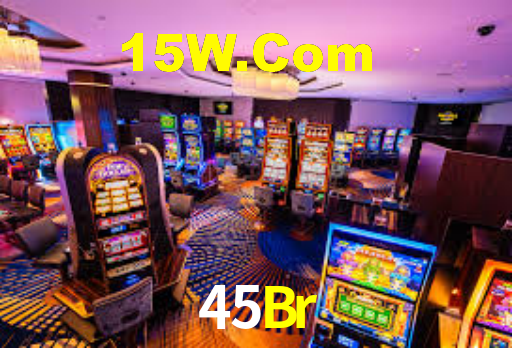 45Br,45Br Bet